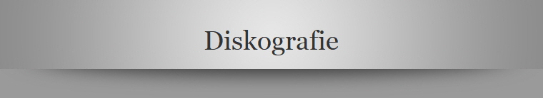 Diskografie
